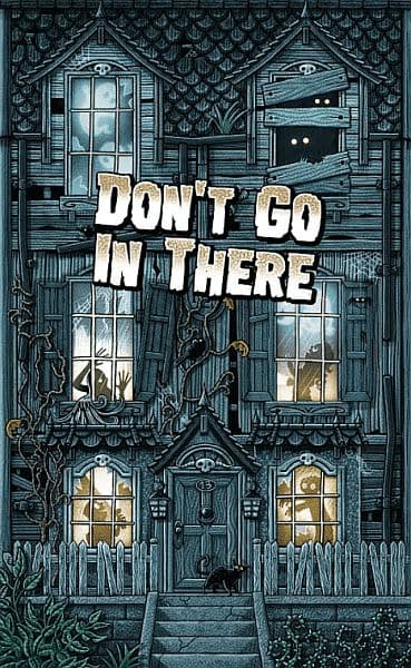 Don't Go In There - Card Game