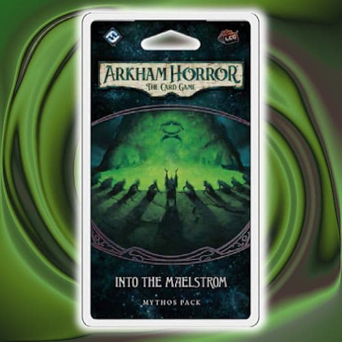 Arkham Horror LCG: Mythos Pack - The Innsmouth Conspiracy 6/6: Into the Maelstrom - FFG