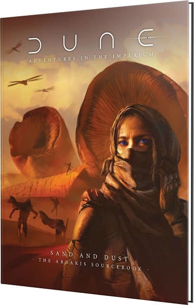 Dune: Sand and Dust - The Arrakis Sourcebook