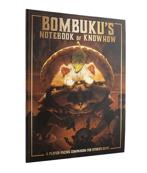 D&D 5.0/5e: Ryoko's Guide: Bombuku's Notebook of Knowhow
