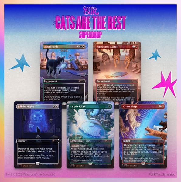 Secret Lair Drop Series (2026): Cats Are The Best Superdrop: Cats of Chaosâ (Foil)