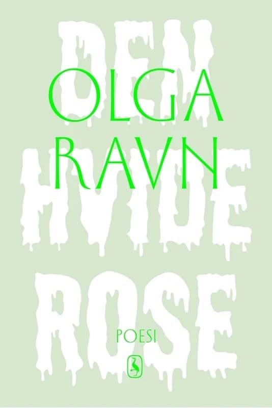 Den hvide rose (2, 2016) | Olga Ravn