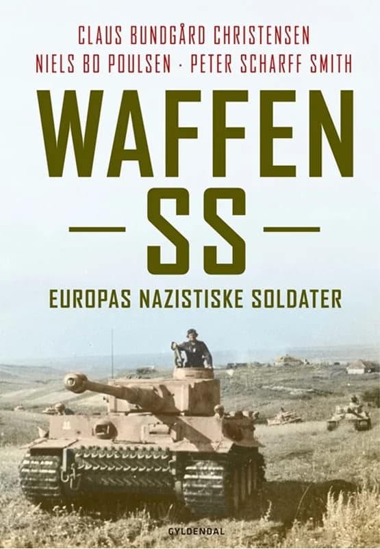 Waffen SS (1, 2015) | Claus Bundgård Christensen,Peter Scharff Smith,Niels Bo Poulsen