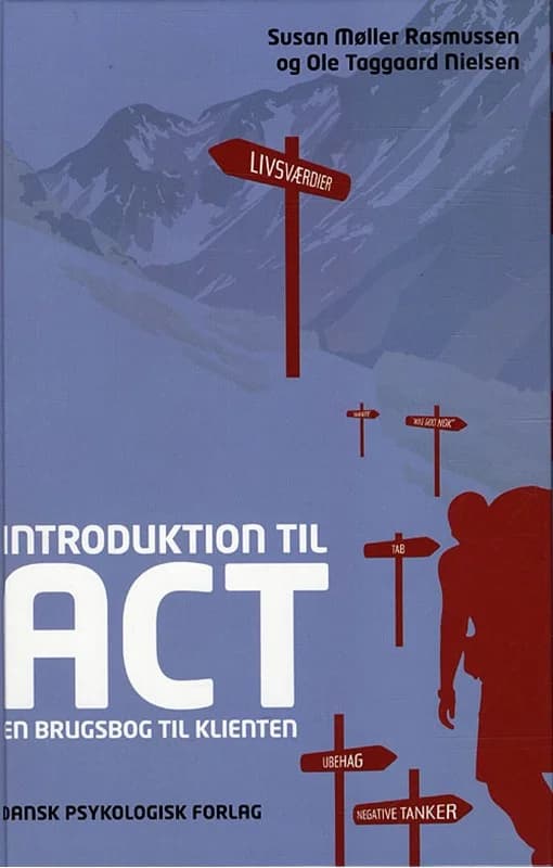Introduktion til ACT (2, 2010) | Ole Taggaard Nielsen,Susan Møller Rasmussen