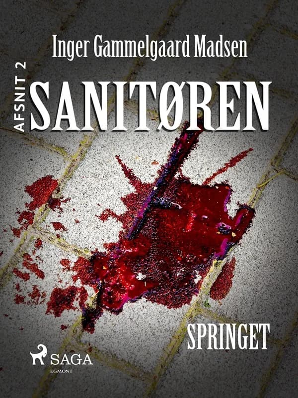 Sanitøren: Springet 2 (0, 2017) | Inger Gammelgaard Madsen