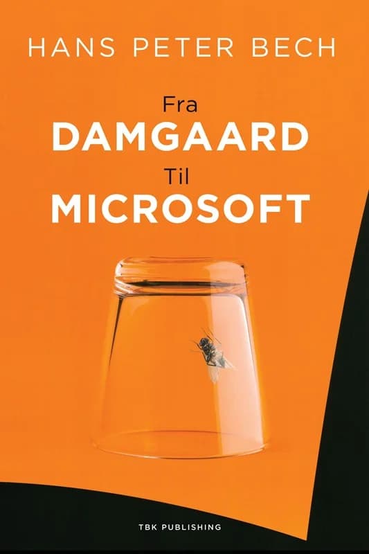 Fra Damgaard til Microsoft (2, 2017) | Hans Peter Bech