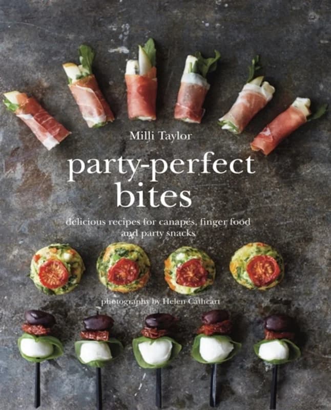 Party-Perfect Bites (3, 2014) | Milli Taylor