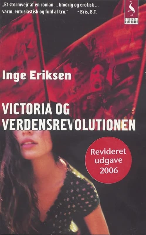 Victoria og verdensrevolutionen (4, 2006) | Inge Eriksen