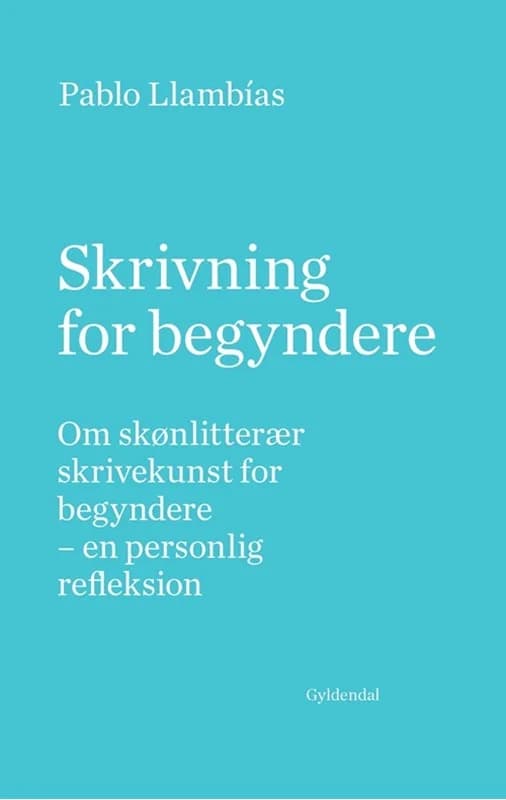 Skrivning for begyndere (2, 2015) | Pablo Llambías