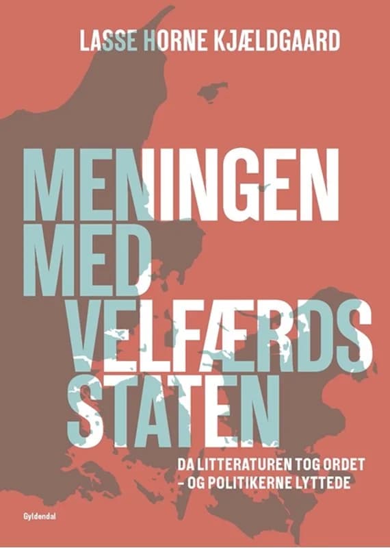 Meningen med velfærdsstaten (2, 2018) | Lasse Horne Kjældgaard