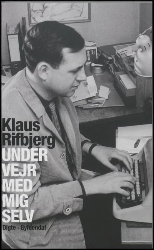 Under vejr med mig selv (4, 2014) | Klaus Rifbjerg
