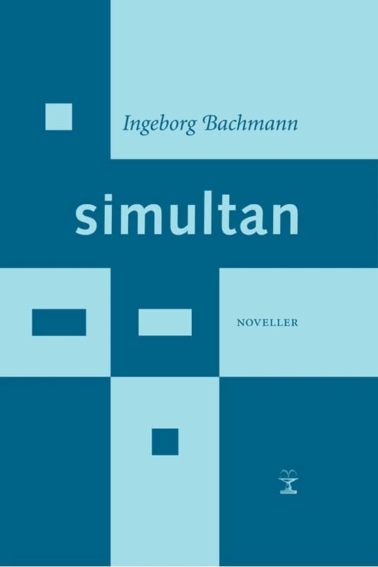 Simultan (1, 2010) | Ingeborg Bachmann