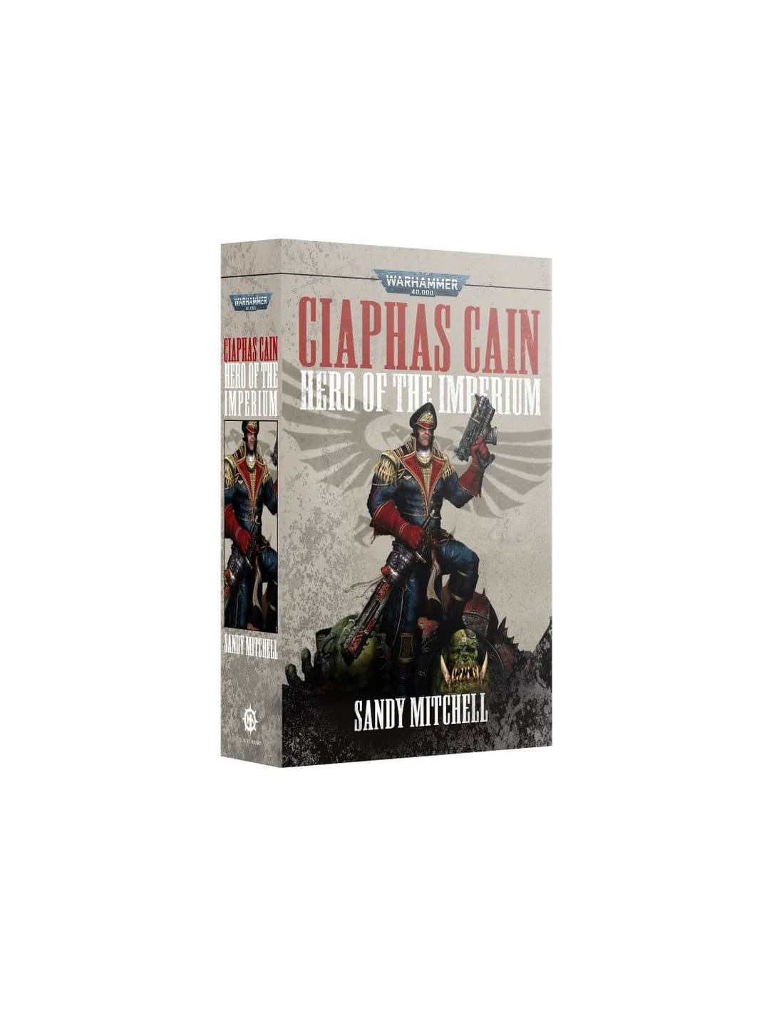 Ciaphas Cain: Hero of the Imperium - Paperback - Black Library