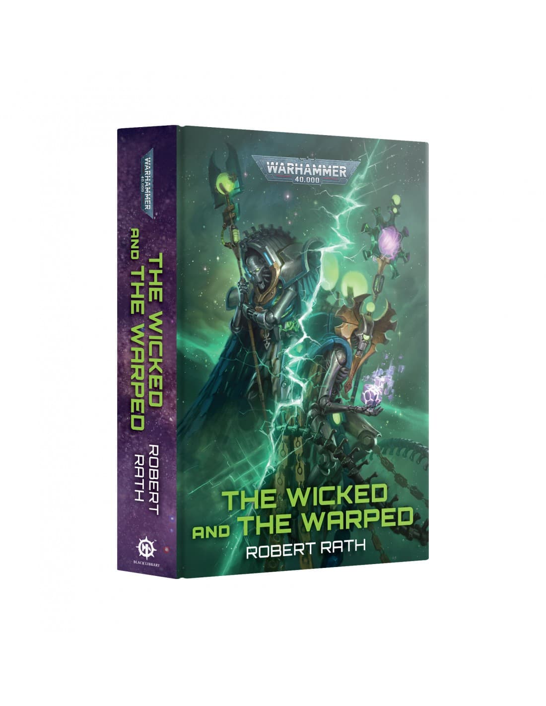 The Wicked and the Warped - Hardback - Black Library - Games Workshop